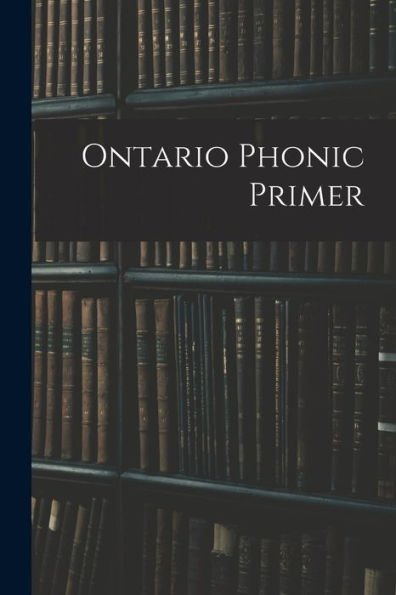 Ontario Phonic Primer