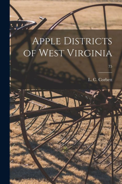 Apple Districts Of West Virginia; 75