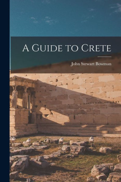 A Guide To Crete