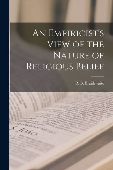 An Empiricist'S View Of The Nature Of Religious Belief