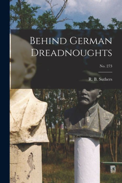 Behind German Dreadnoughts; No. 273