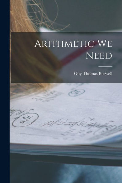 Arithmetic We Need
