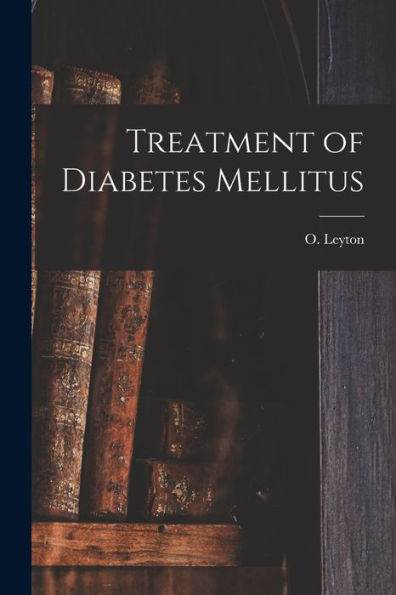 Treatment Of Diabetes Mellitus