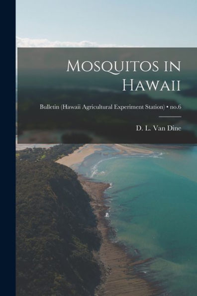 Mosquitos In Hawaii; No.6
