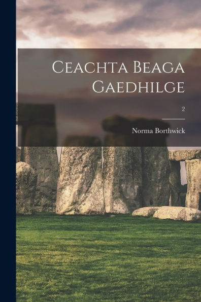 Ceachta Beaga Gaedhilge; 2