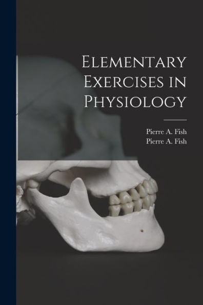 Elementary Exercises In Physiology