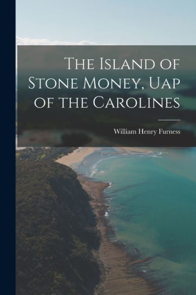 The Island Of Stone Money, Uap Of The Carolines