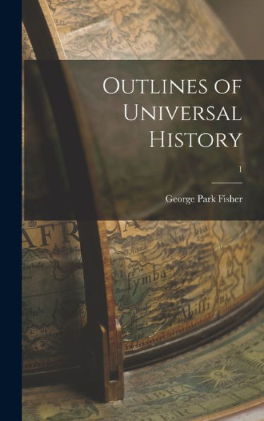 Outlines Of Universal History; 1