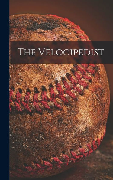 The Velocipedist