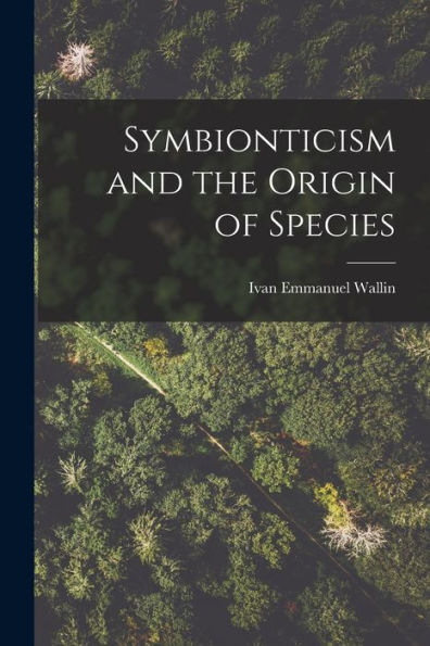 Symbionticism And The Origin Of Species