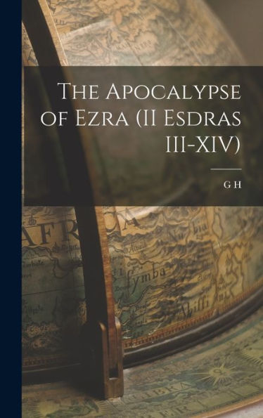 The Apocalypse Of Ezra (Ii Esdras Iii-Xiv)