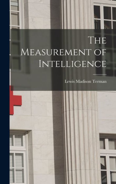 The Measurement Of Intelligence