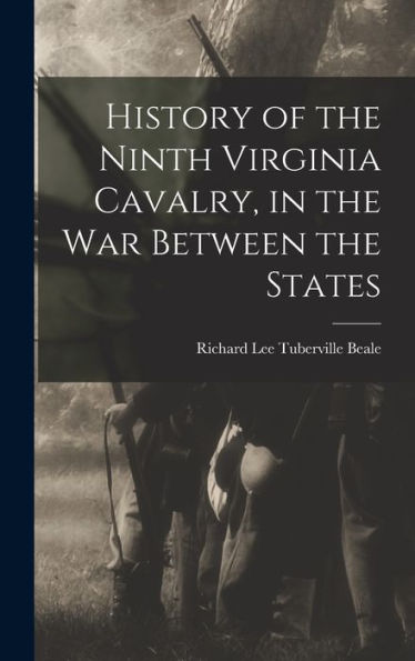 History Of The Ninth Virginia Cavalry, In The War Between The States