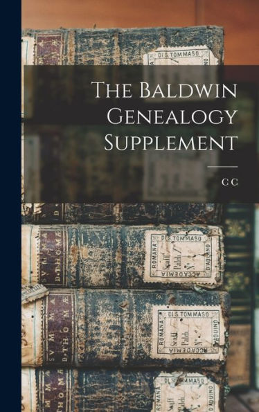 The Baldwin Genealogy Supplement
