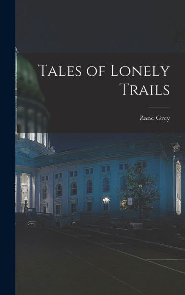 Tales Of Lonely Trails