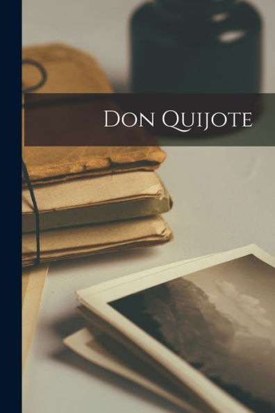 Don Quijote (Spanish Edition)