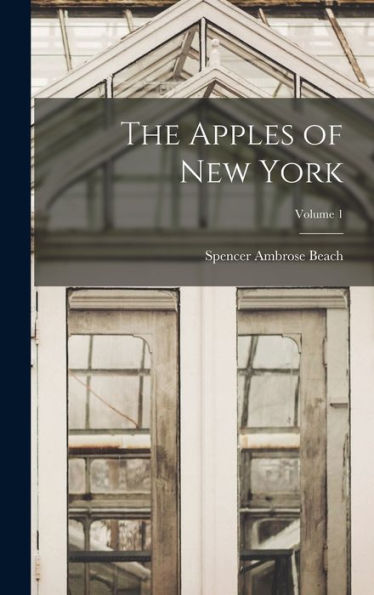 The Apples Of New York; Volume 1