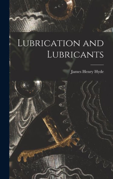 Lubrication And Lubricants