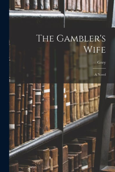 The Gambler'S Wife