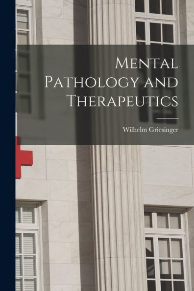 Mental Pathology And Therapeutics