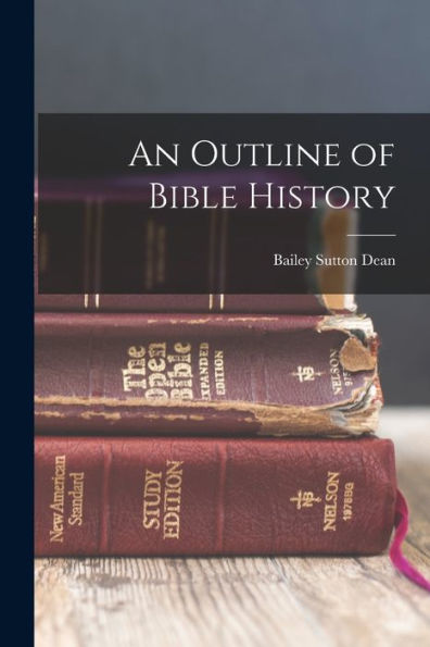 An Outline Of Bible History
