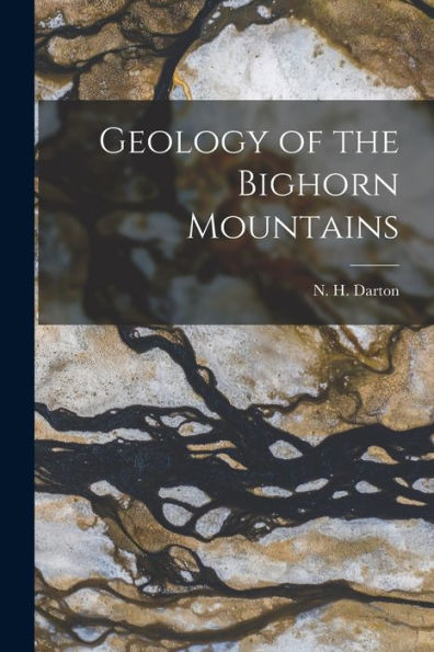 Geology Of The Bighorn Mountains