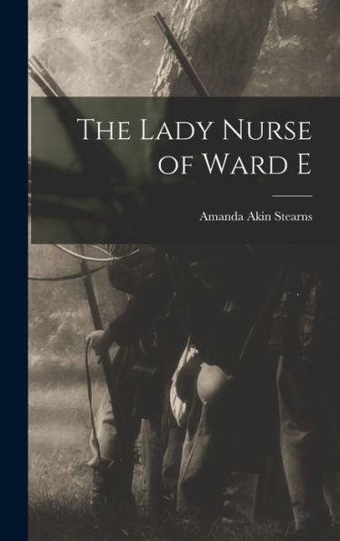 The Lady Nurse Of Ward E