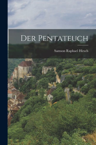 Der Pentateuch (German Edition)