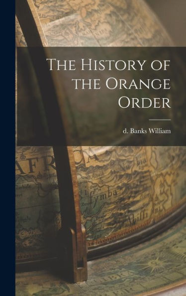 The History Of The Orange Order