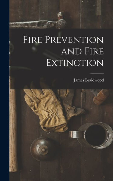 Fire Prevention And Fire Extinction