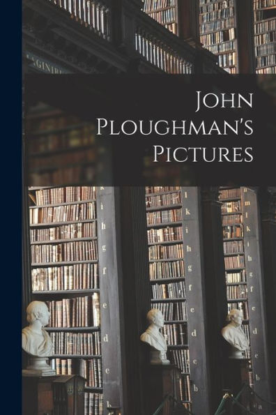 John Ploughman'S Pictures