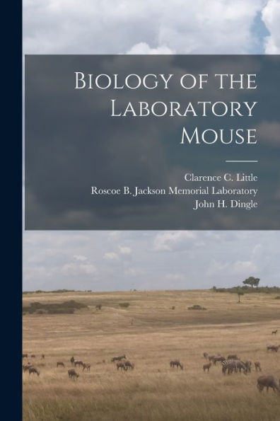 Biology Of The Laboratory Mouse