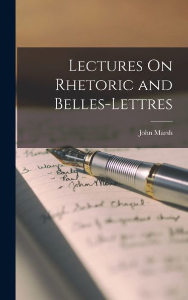 Lectures On Rhetoric And Belles-Lettres