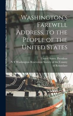 Washington'S Farewell Address, To The People Of The United States