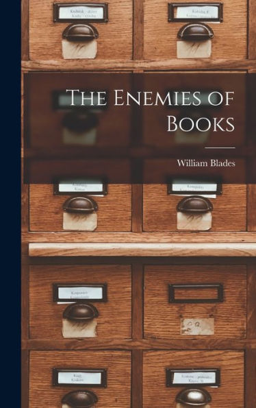 The Enemies Of Books