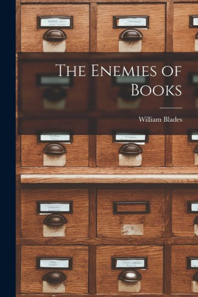 The Enemies Of Books