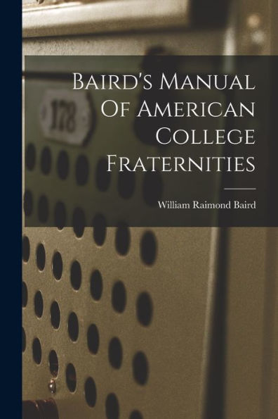 Baird'S Manual Of American College Fraternities
