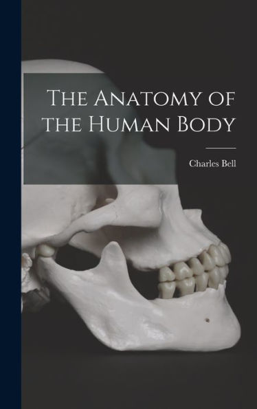 The Anatomy Of The Human Body