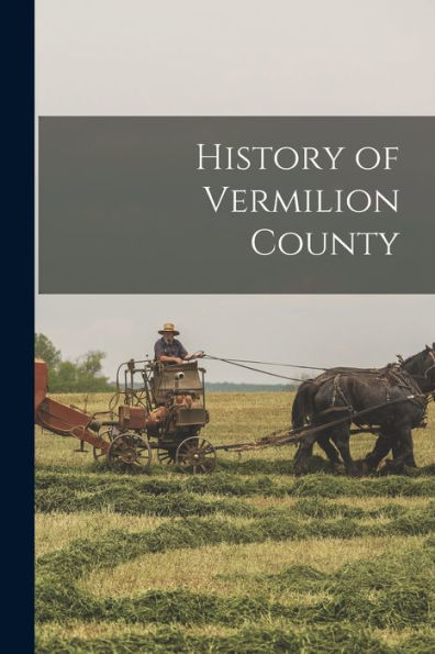 History Of Vermilion County