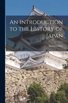 An Introduction To The History Of Japan
