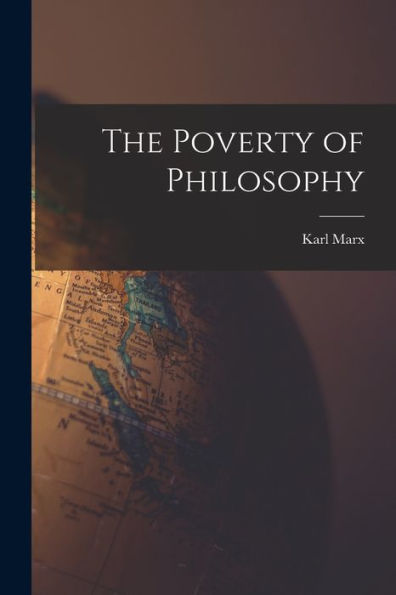 The Poverty Of Philosophy