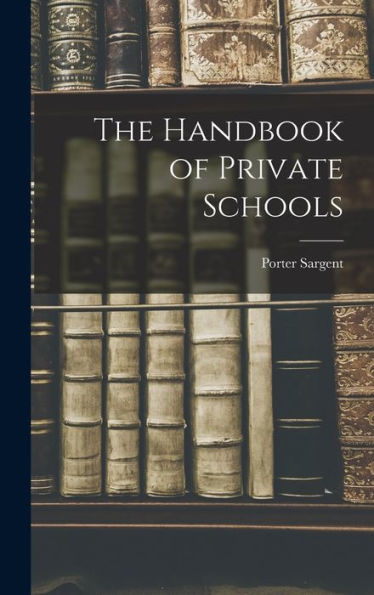 The Handbook Of Private Schools