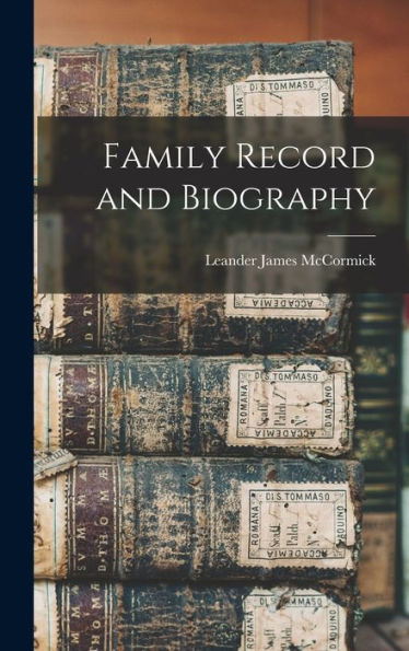 Family Record And Biography