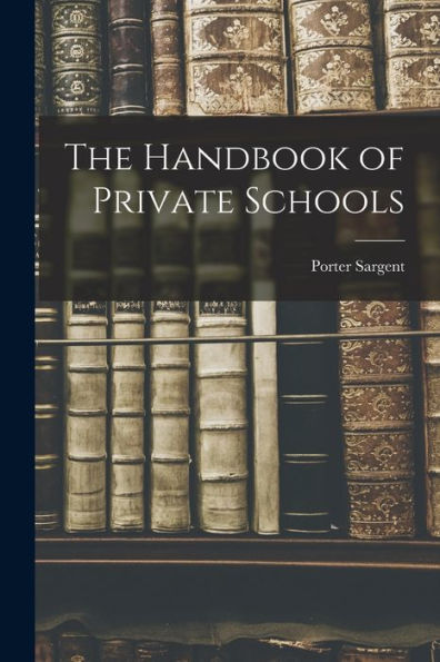 The Handbook Of Private Schools