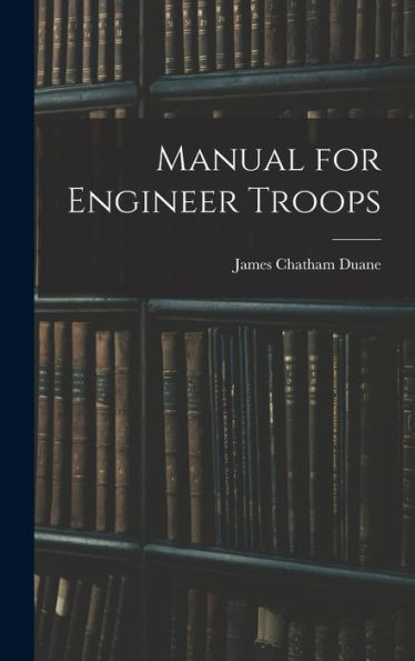 Manual For Engineer Troops