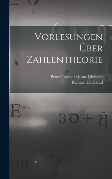 Vorlesungen Über Zahlentheorie (German Edition)