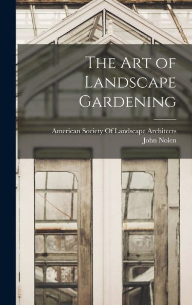 The Art Of Landscape Gardening