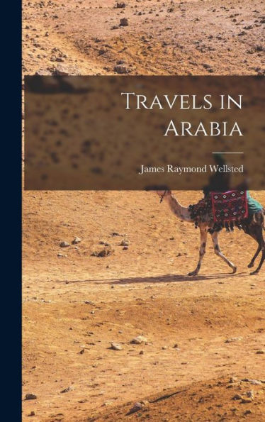 Travels In Arabia