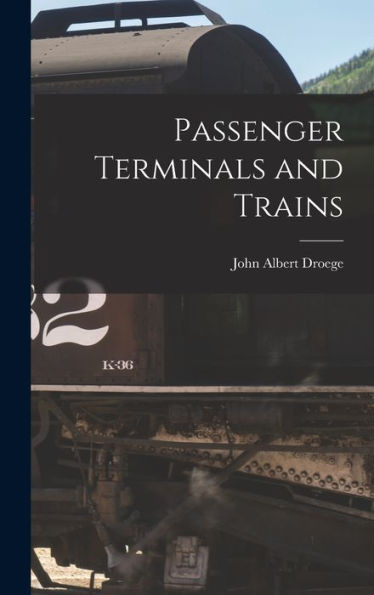 Passenger Terminals And Trains