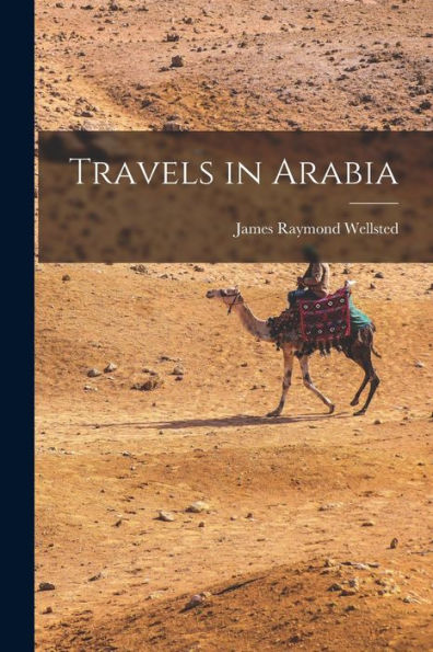 Travels In Arabia